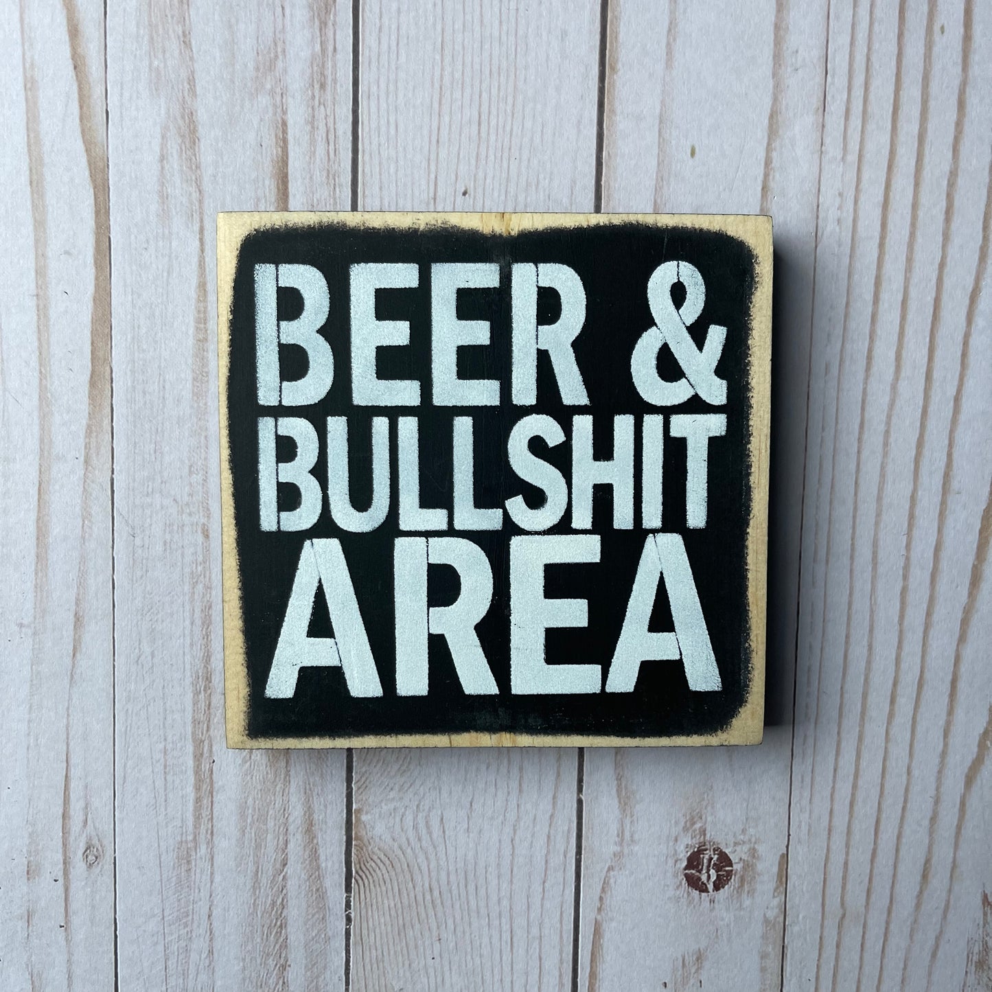 Beer and Bullshit Sign